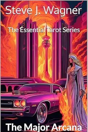 The Major Arcana by Steve J Wagner