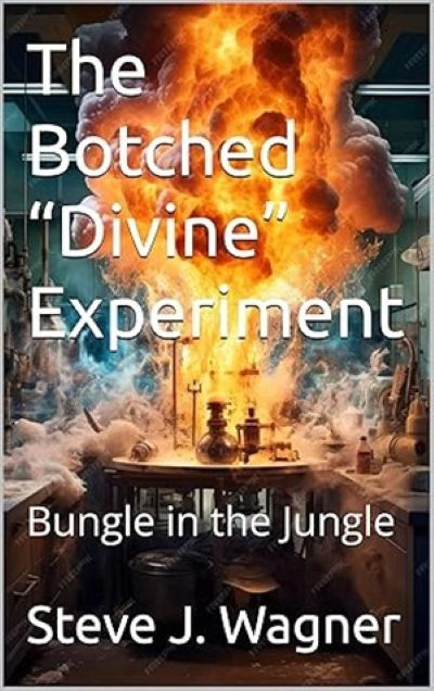 The Botched Divine Experiment